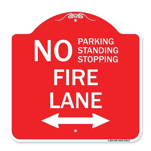 Signmission No Parking Standing or Stopping Fire Lane with Bidirectional Arrow, A-DES-RW-1818-23613 A-DES-RW-1818-23613 - main